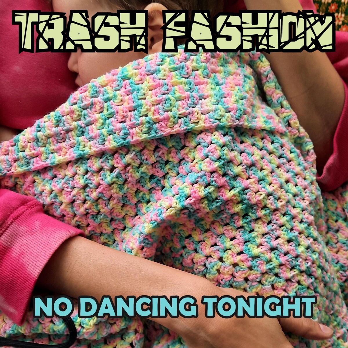 No Dancing Tonight - Single by Trash Fashion album cover
