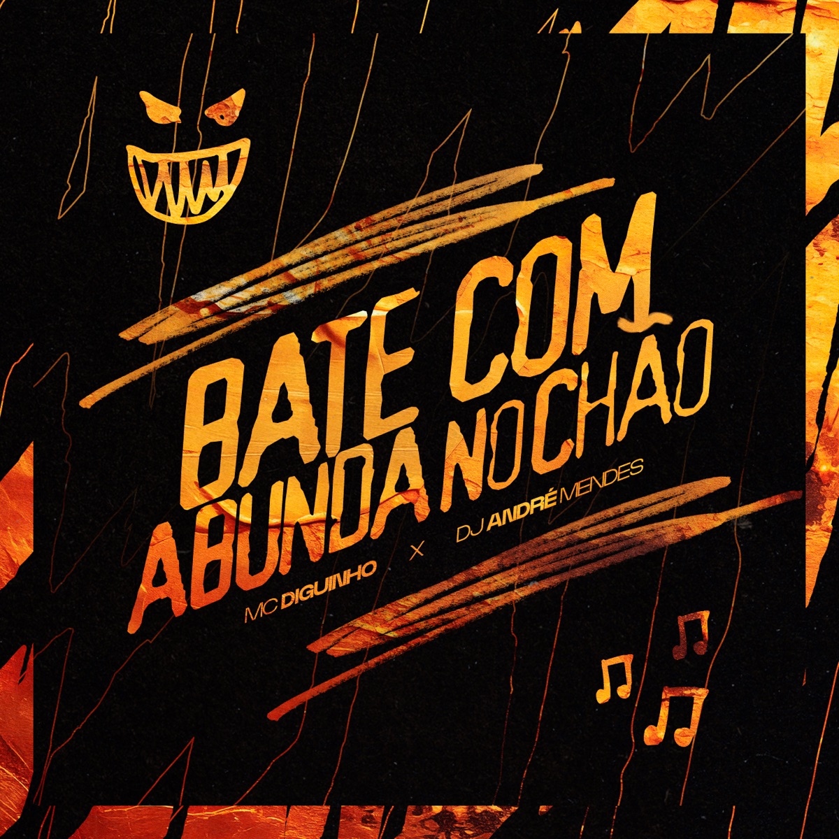 Bate Com a Bunda no Chão (feat. Mc Diguinho) - Single by DJ André Mendes & Flight Mandelão album cover