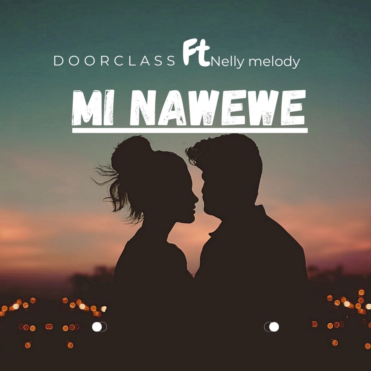 Mi Nawewe (feat. Nelly melody) - Single by Doorclass album cover