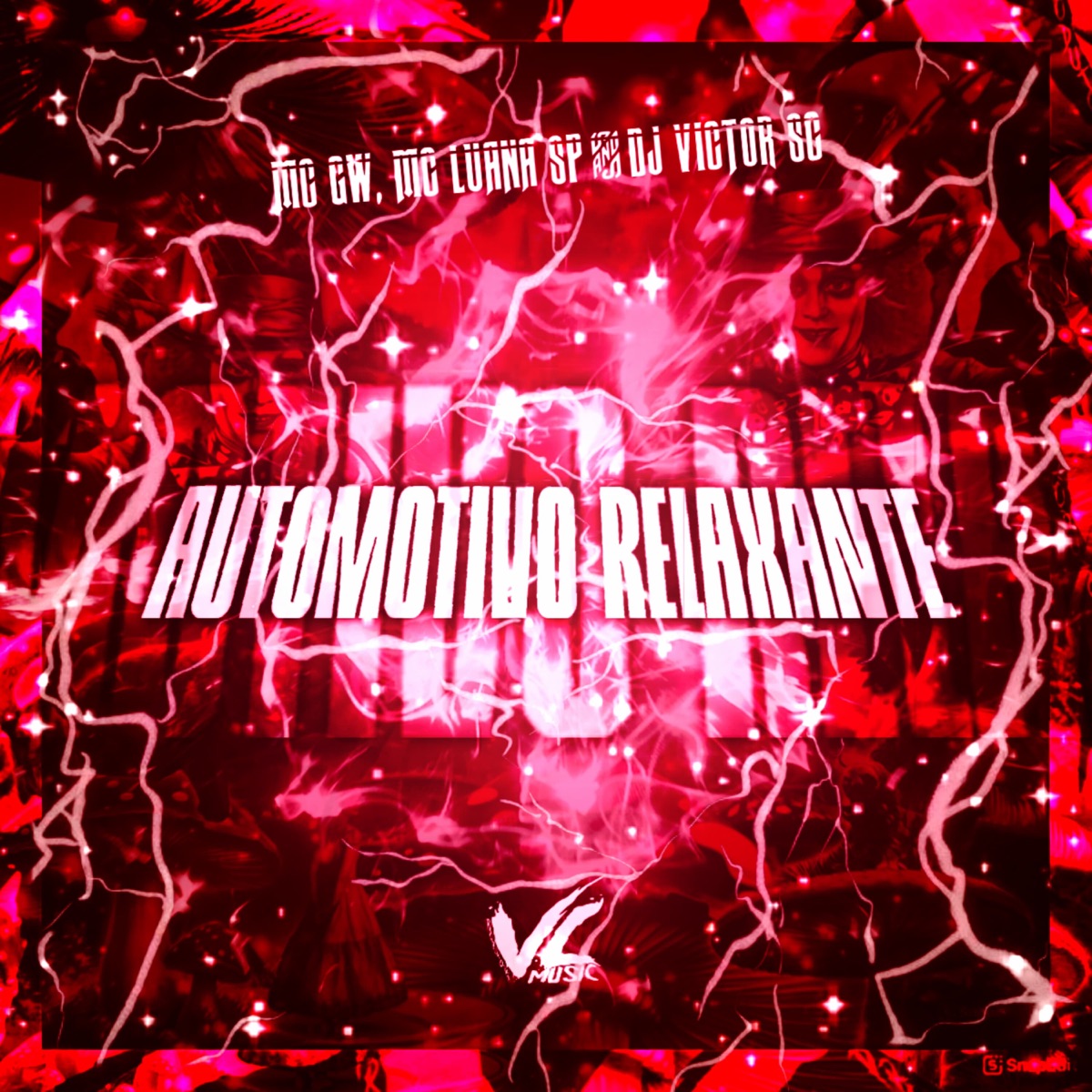 Automotivo Relaxante - Single by DJ Victor SC, Mc Gw & MC Luana SP album cover