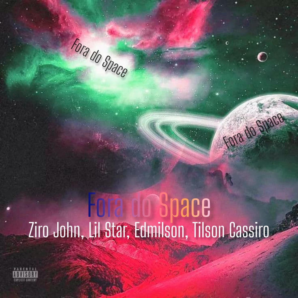Fora do Space - Single by Ziro Jonh, Tilson Cassiro & Messias Promove O blogger album cover