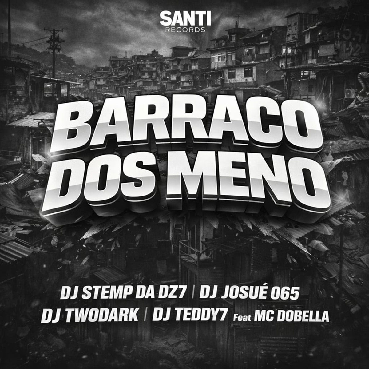 Barraco Dos Menor (feat. Mc Dobella) - Single by DJ STEMP DA DZ7, DJ JOSUÉ 065, Djteddy7 & Dj GKORIGINAL album cover