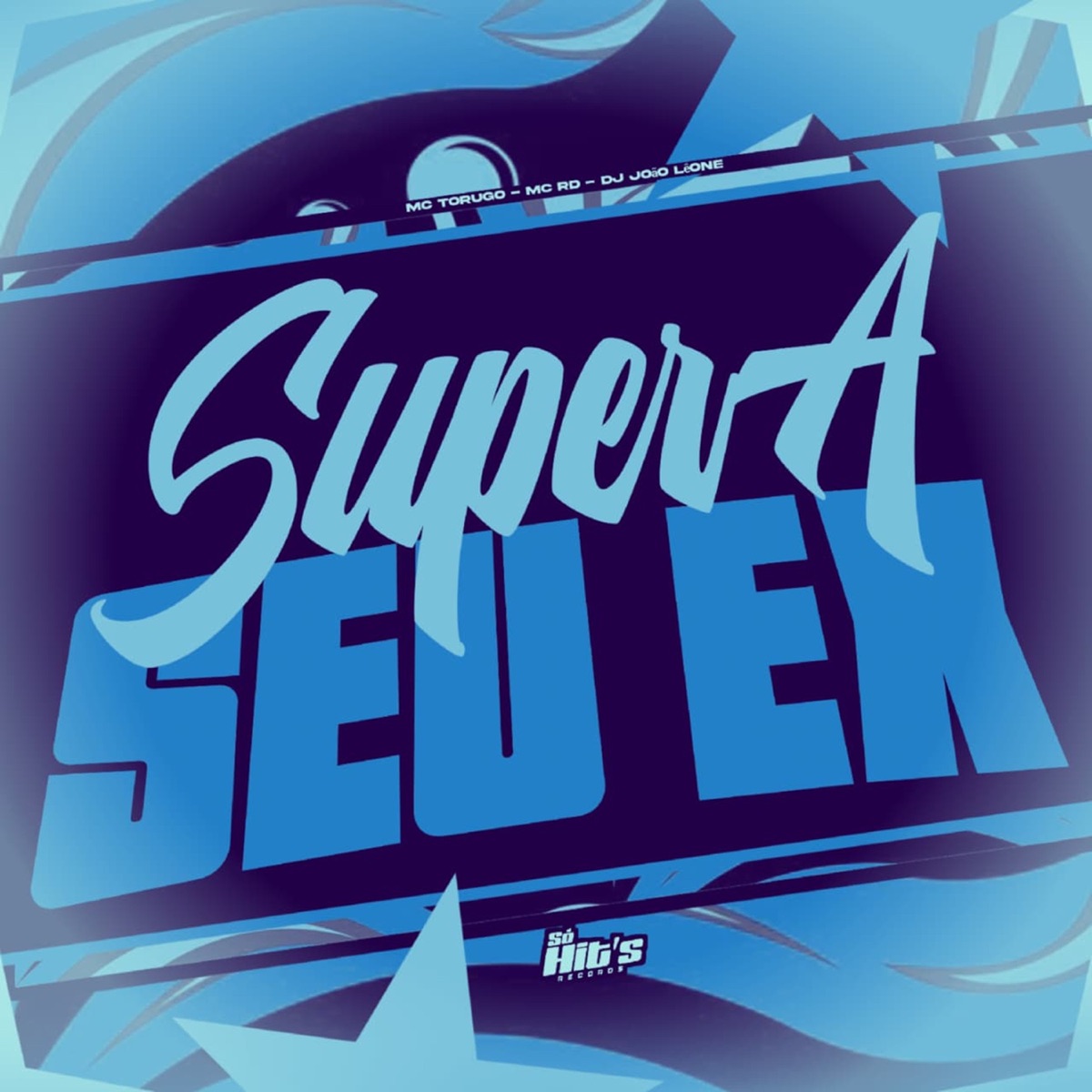 Supera Seu Ex - Single by DJ JOÃO LÊONE, MC TORUGO & MC RD album cover