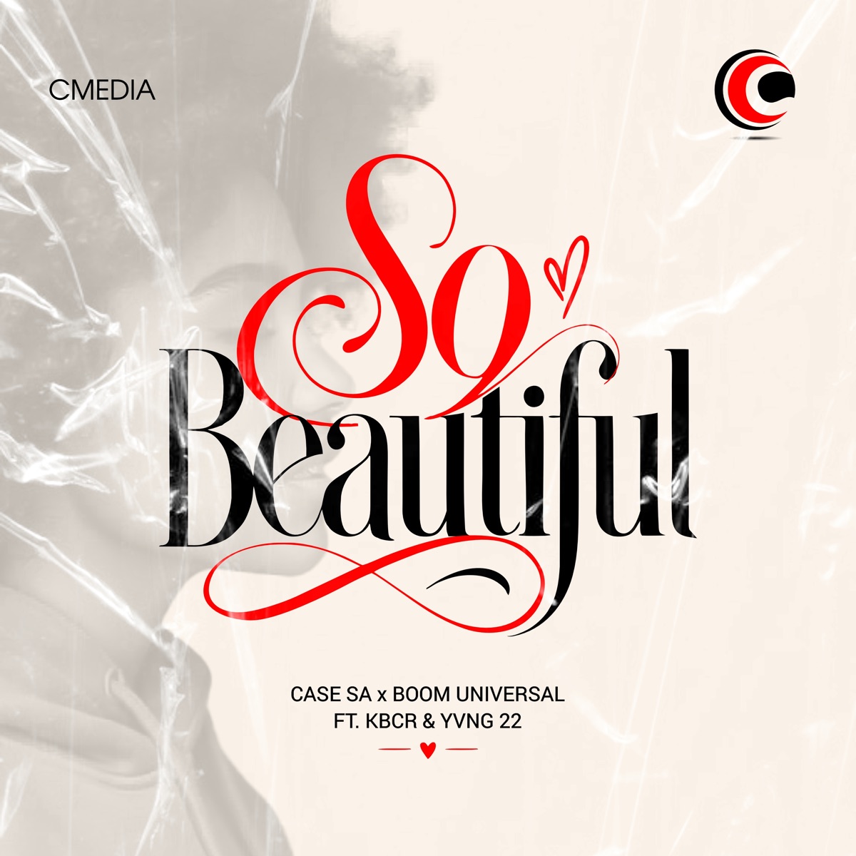 So Beautiful (feat. KBCR & YvnG 22) - Single by Case SA & Boom Universal album cover