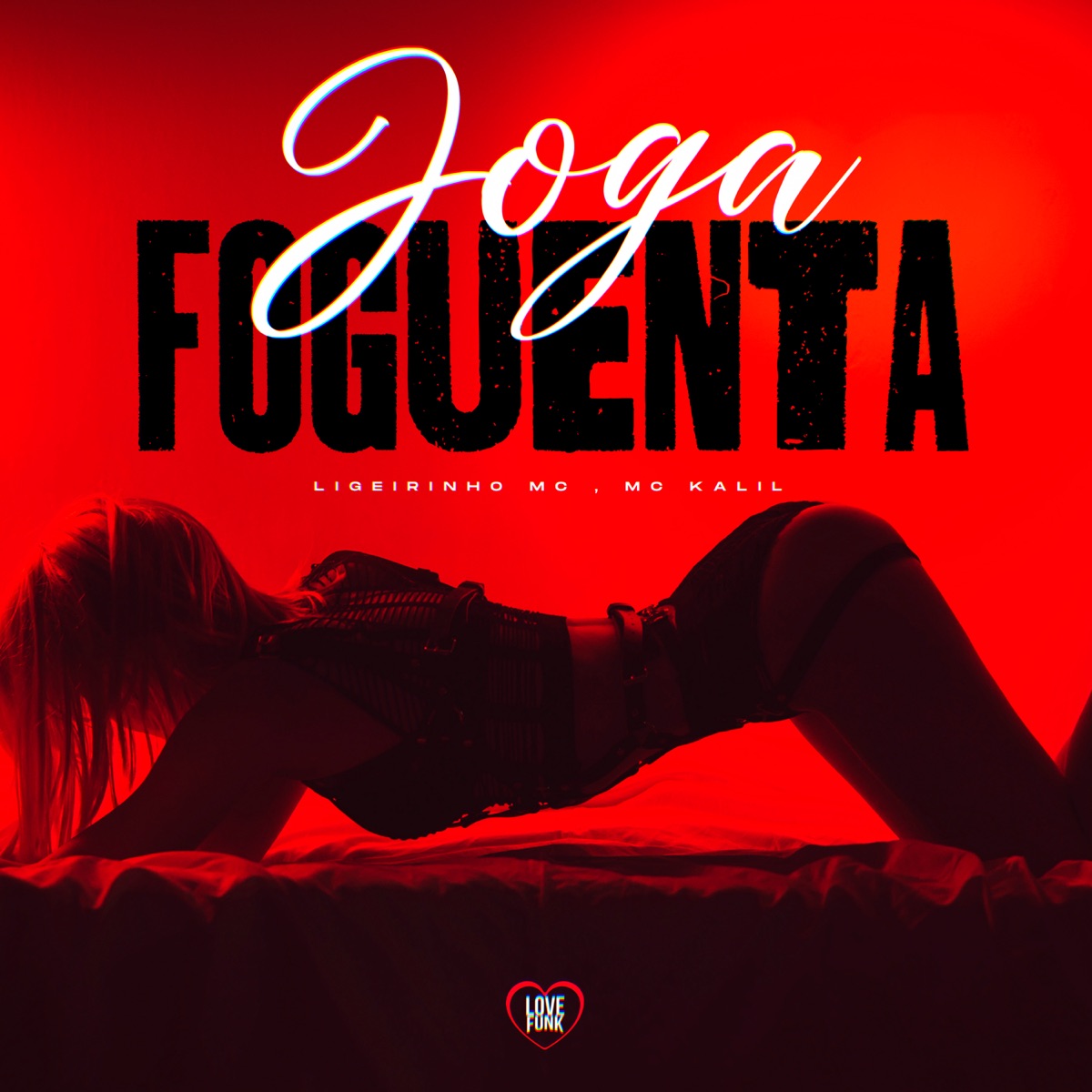 Joga Foguenta - Single by Ligeirinho Mc & MC KALIL album cover