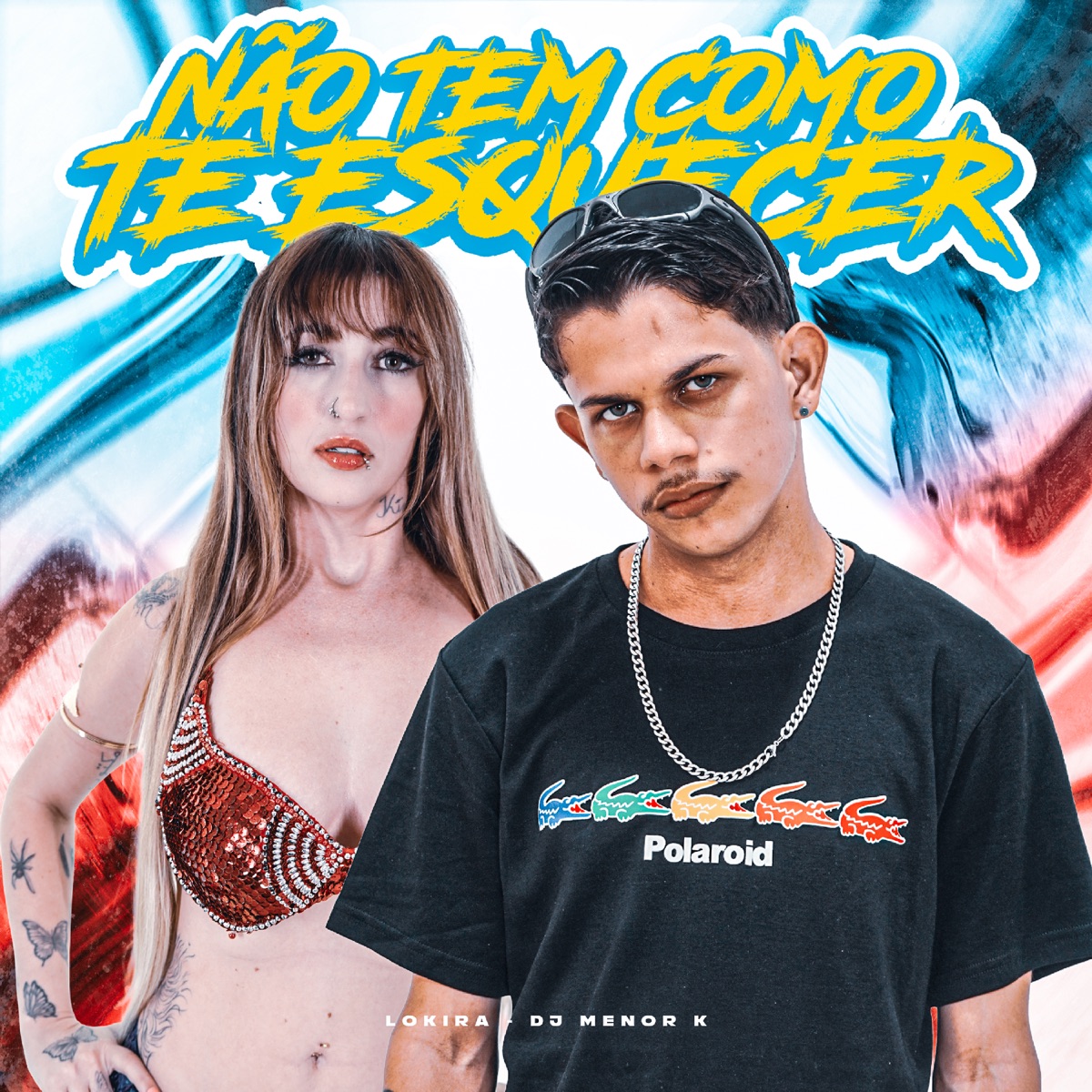 Não Tem Como Te Esquecer - Single by Lokira album cover