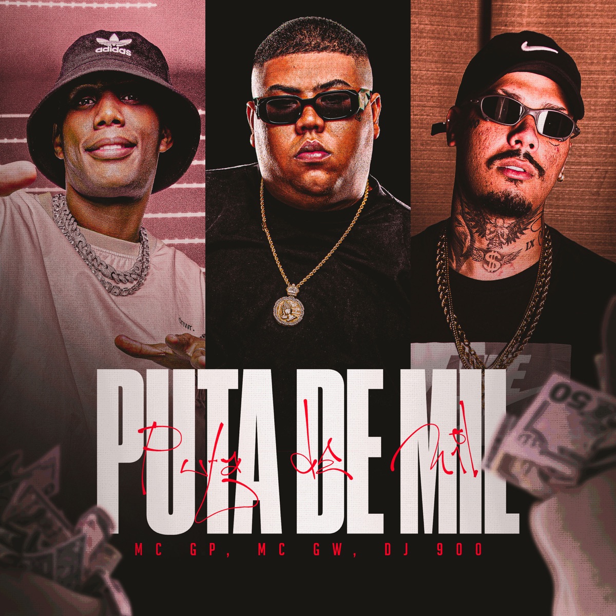 Puta De Mil (feat. Mc Gw & MC GP) - Single by DJ 900 album cover