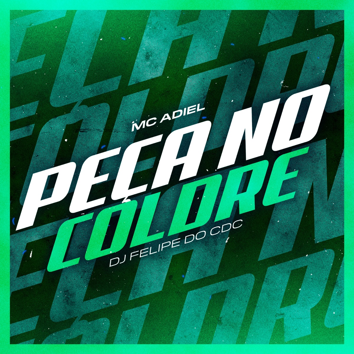 Peça No Coldre - Single by Mc Adiel & DJ Felipe do CDC album cover