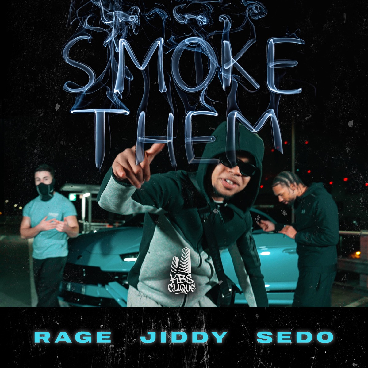 Smoke Them - Single by Jiddy, KBS CLIQUE, Rage & SEDO album cover