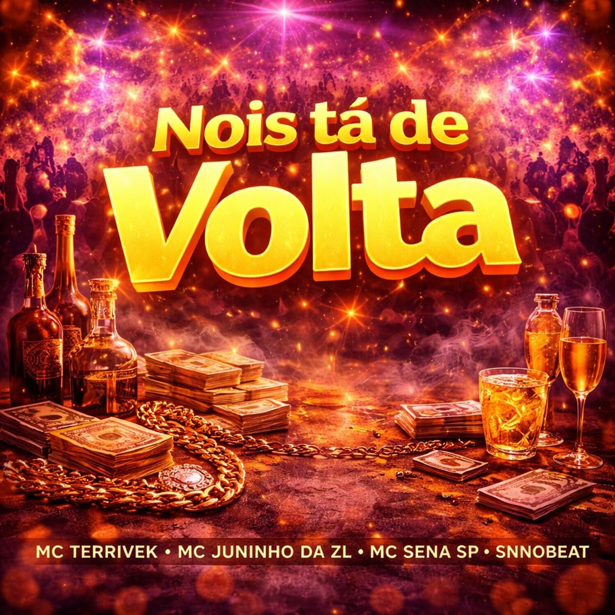 Nois Tá de Volta - Single by MC SENA SP, Mc Terrivek, MC Juninho da ZL & SNNOBEAT album cover