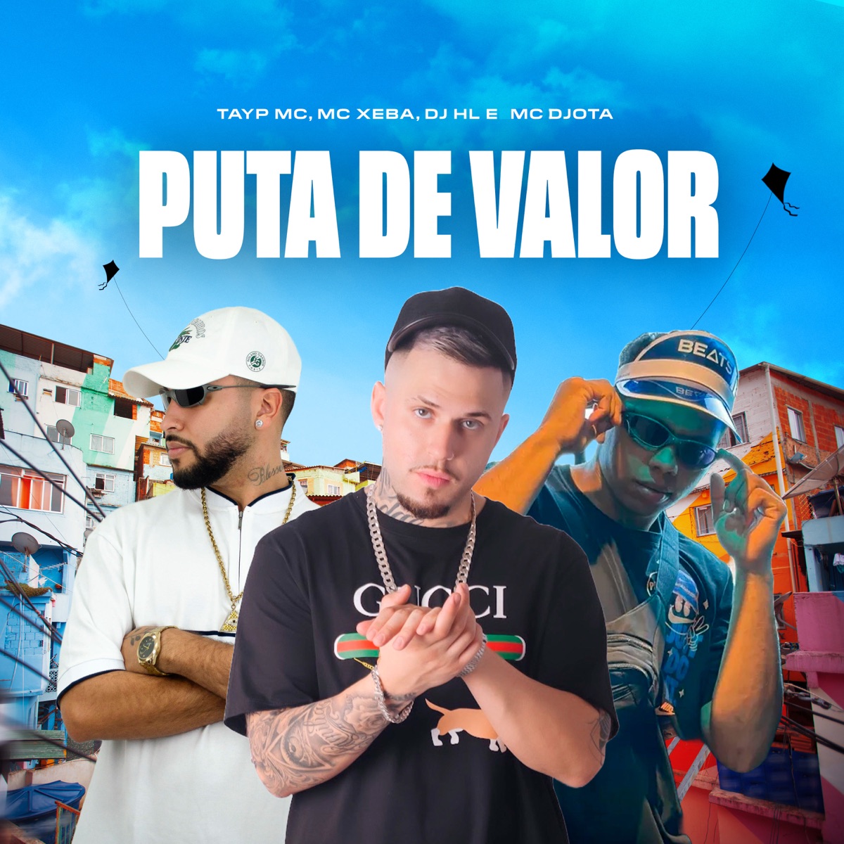 Puta de Valor - Single by DJ HL, MC XEBA, Tayp Mc & MC Djota album cover