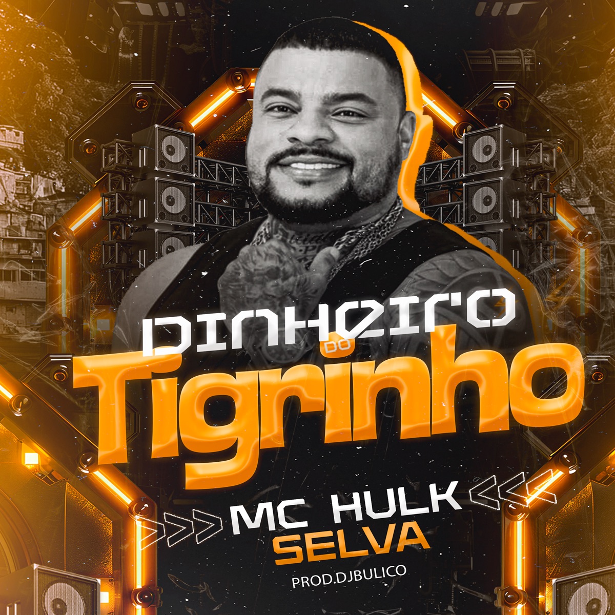 Paga Seu Job Com Dinheiro do Tigrinho - Single by MC HULK & DJ Bulico Cachorrão album cover