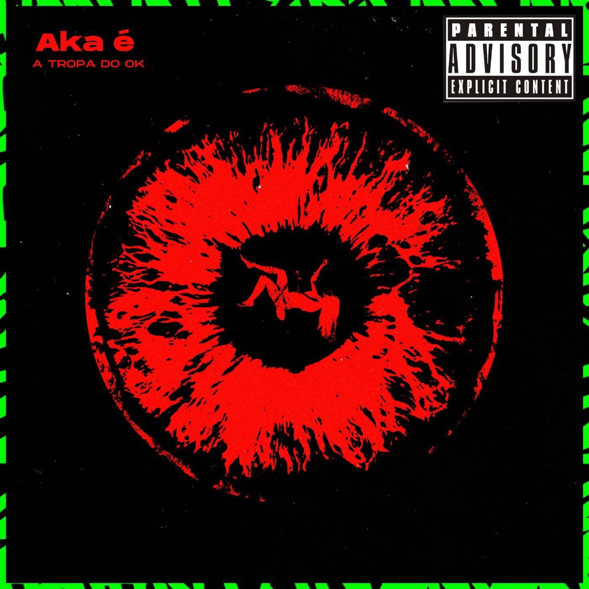 AKA É A TROPA OK - Single by Andarilho MC & Dj Odio album cover