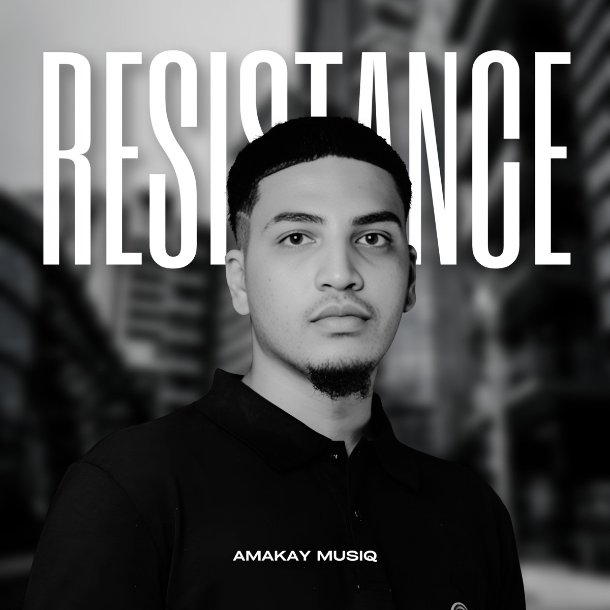 Resistance - Single by AmaKay MusiQ album cover