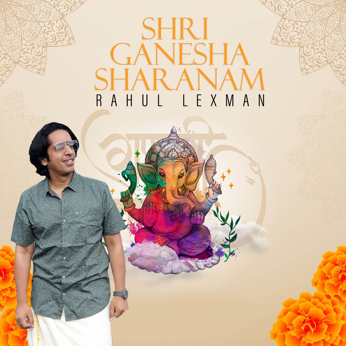 Shri Ganesha Sharanam - Single by Rahul Lexman album cover
