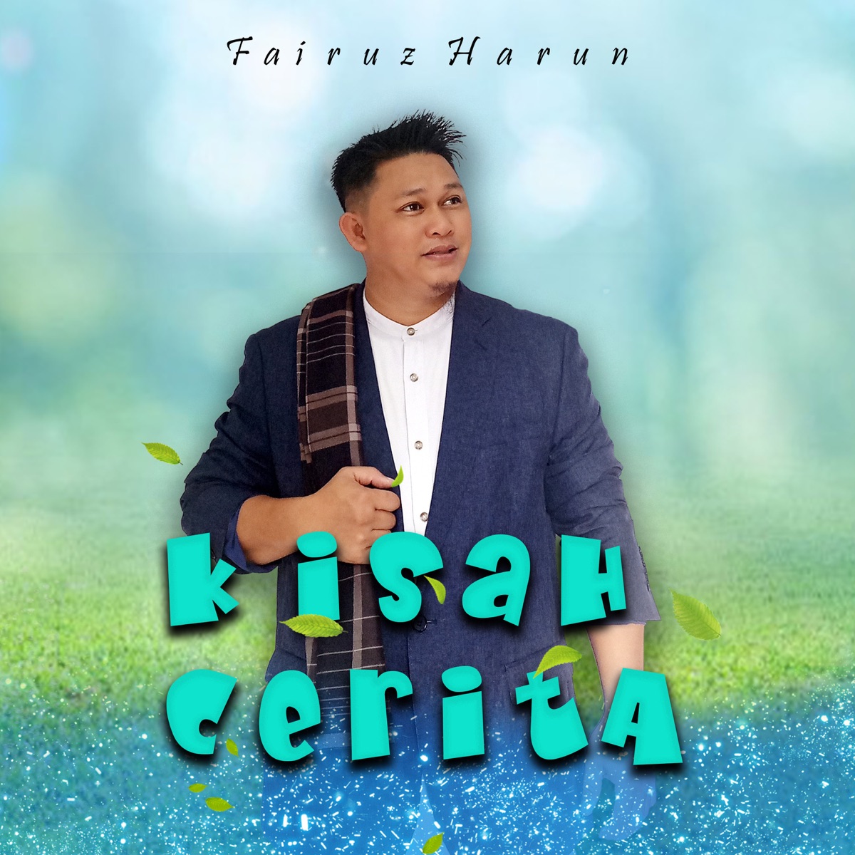 Kisah Cerita - Single by Fairuz Harun album cover