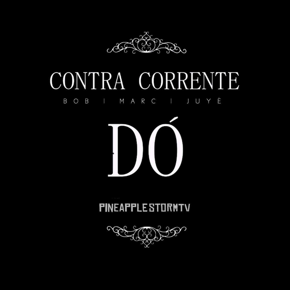 DÓ - Single by Juyè, MARC & Bob do Contra album cover