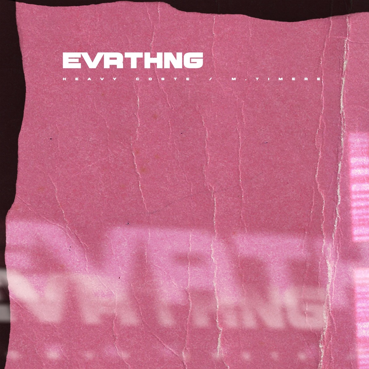 Evrthng - Single by Heavy Coste & M.Timére album cover