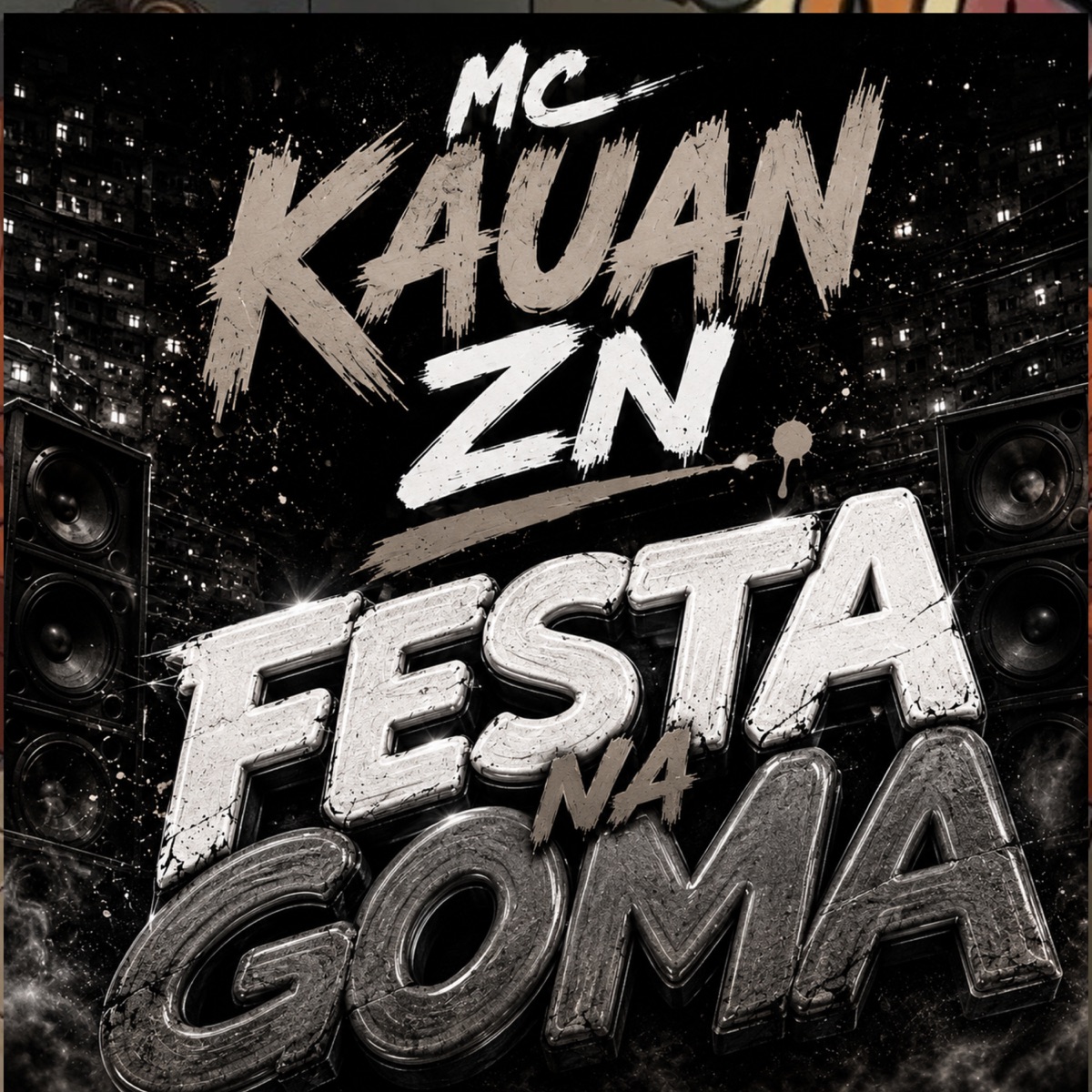 Festa na Goma - Single by MC Kauan ZN album cover
