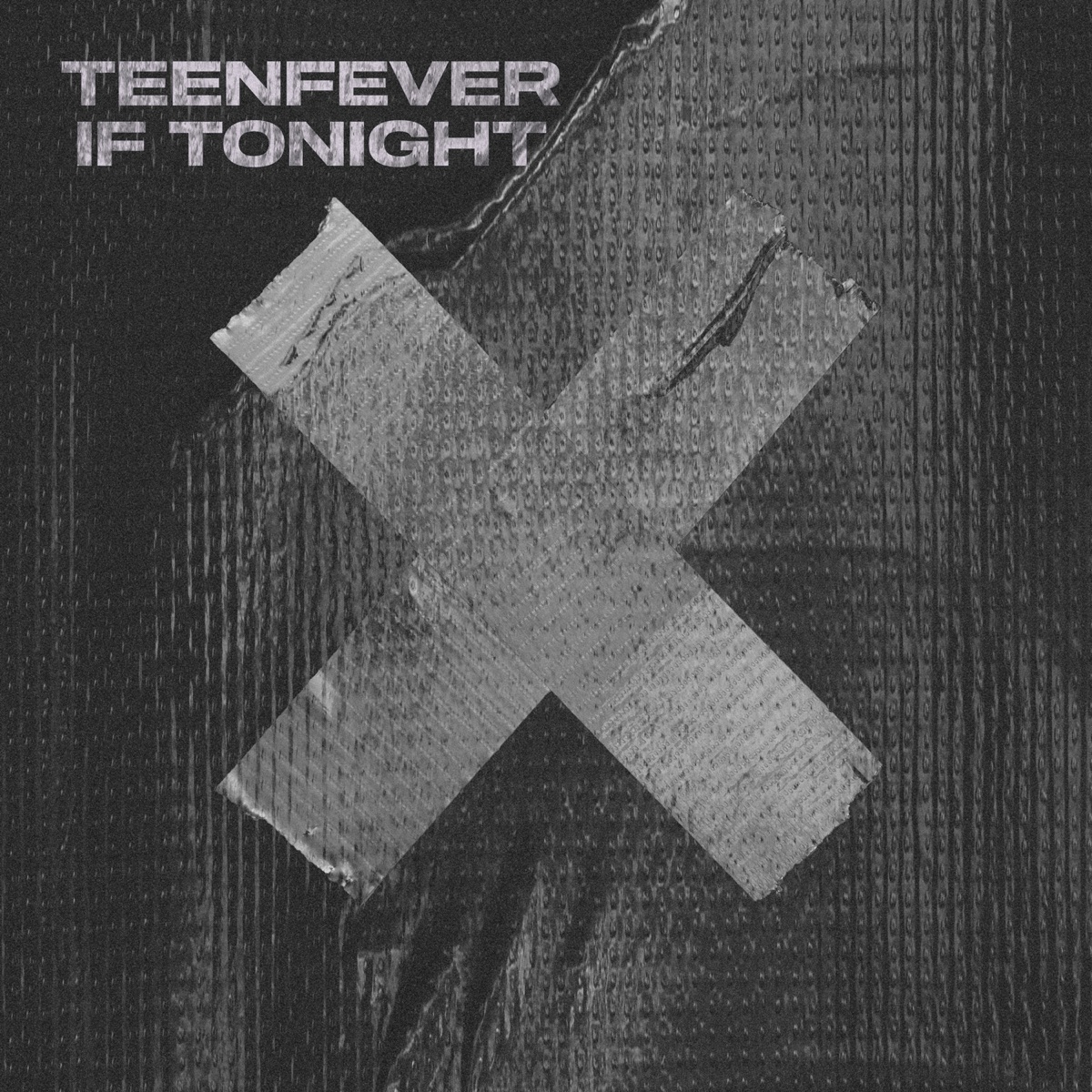 If Tonight - Single by teenfever album cover