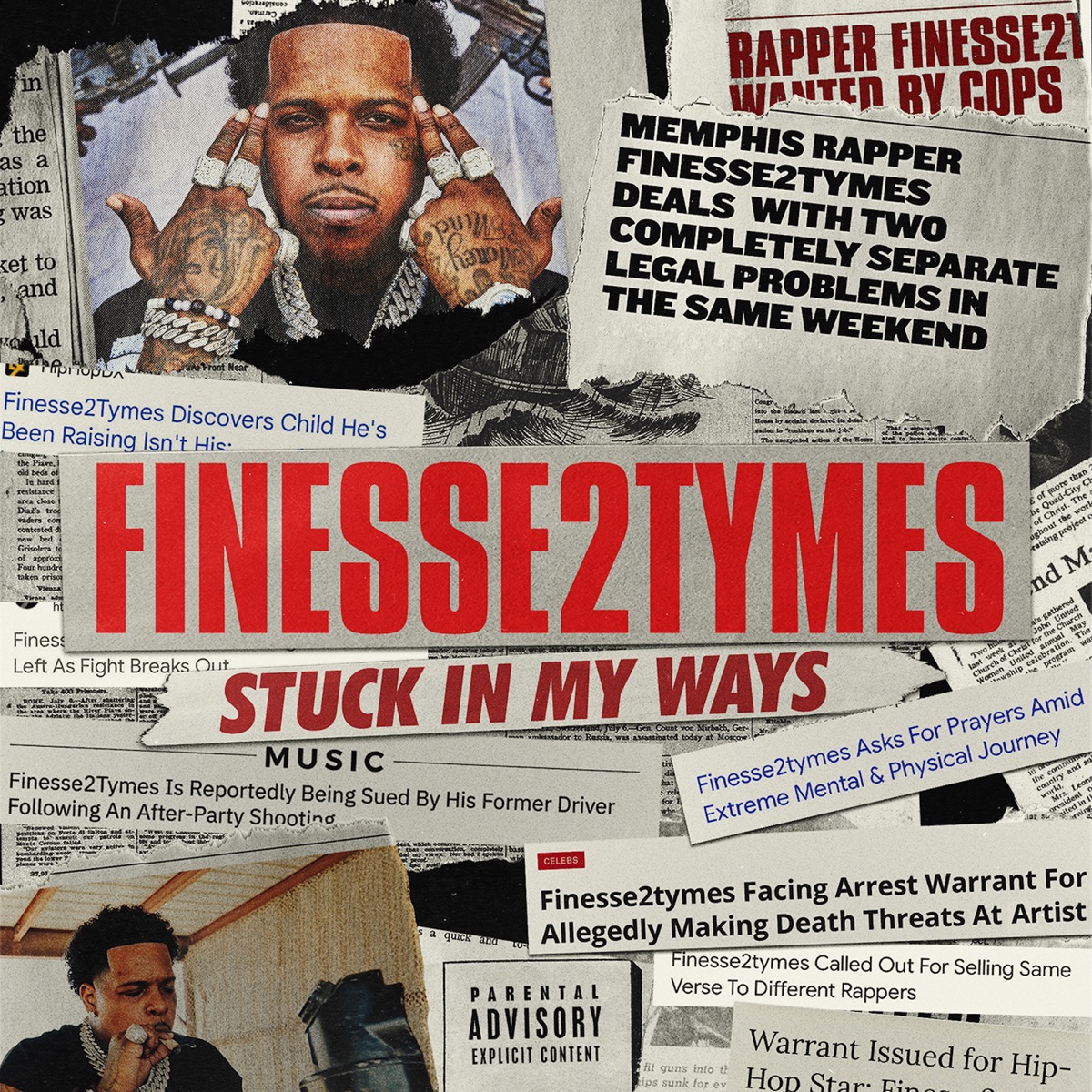 Stuck In My Ways by Finesse2tymes album cover