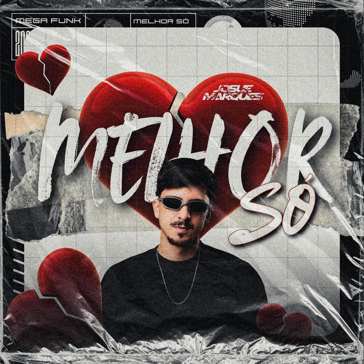 Mega Funk Melhor Só - Single by DJ JOSUE MARQUES album cover