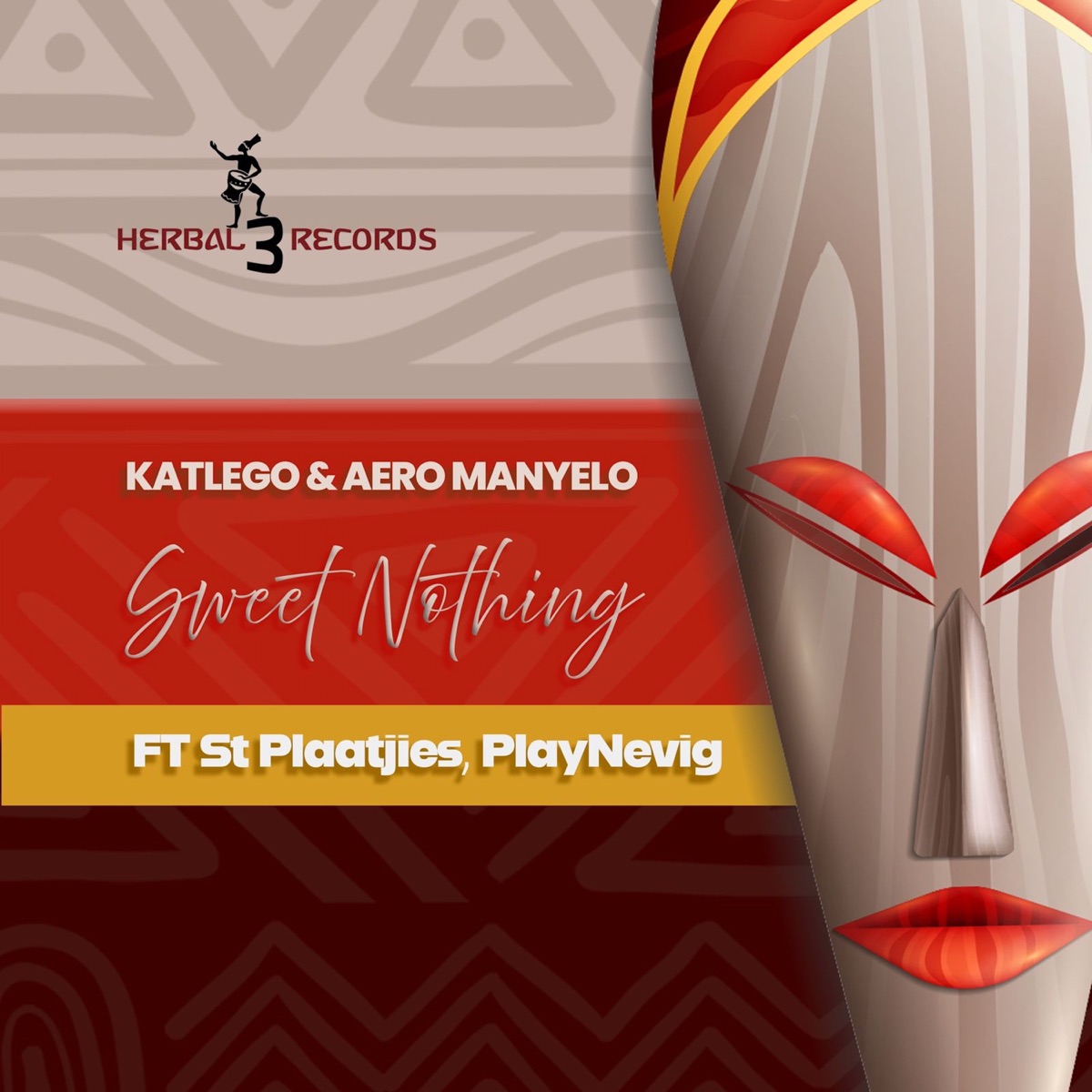 Sweet Nothing (feat. St Plaatjies & PlayNevig) - Single by Katlego & Aero Manyelo album cover