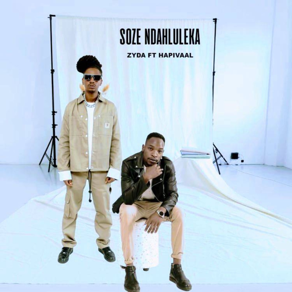 Soze Ndahluleka (feat. HapiVaal) - Single by ZYDA album cover