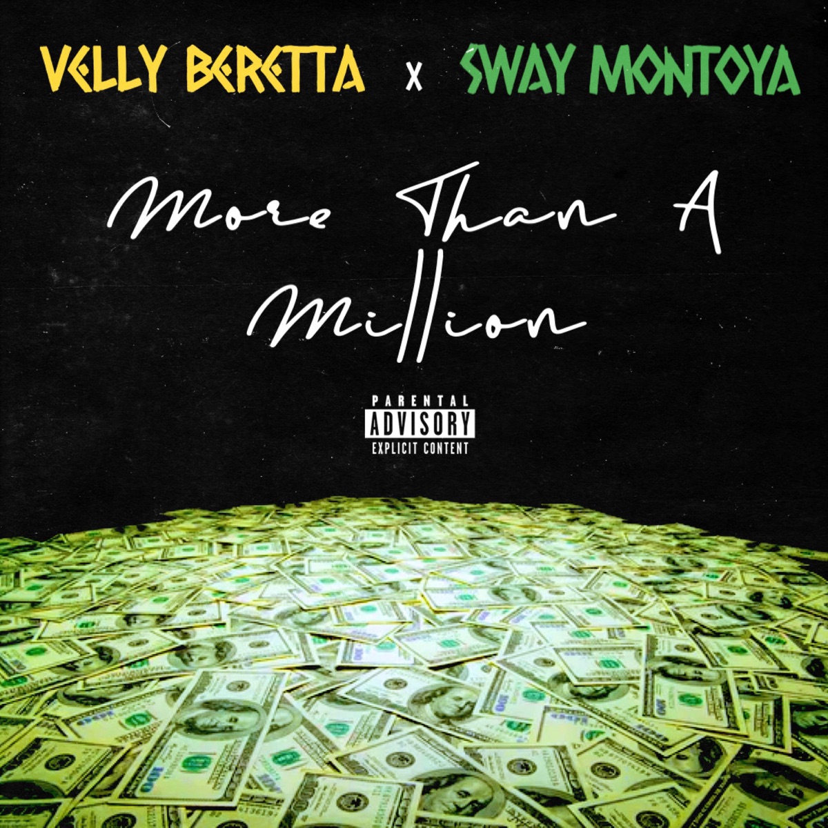 More Than A Million (feat. Sway Montoya) - Single by Velly Beretta album cover