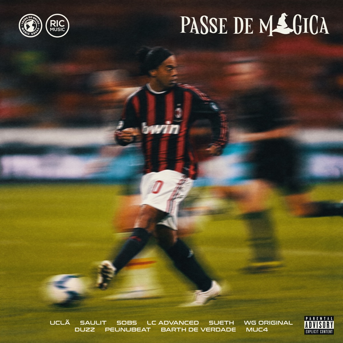 Passe de Mágica - Single by Tropa do Bruxo, RIC MUSIC, UCLÃ, Saulit, LC ADVANCED, WG ORIGINAL, Sobs, Sueth, Duzz, Peunubeat, Barthdeverdade & Muc4 album cover