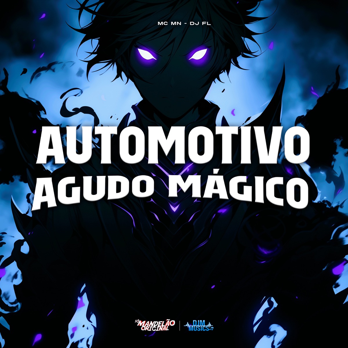 Automotivo Agudo Magico - Single by MC MN & DJ FL album cover