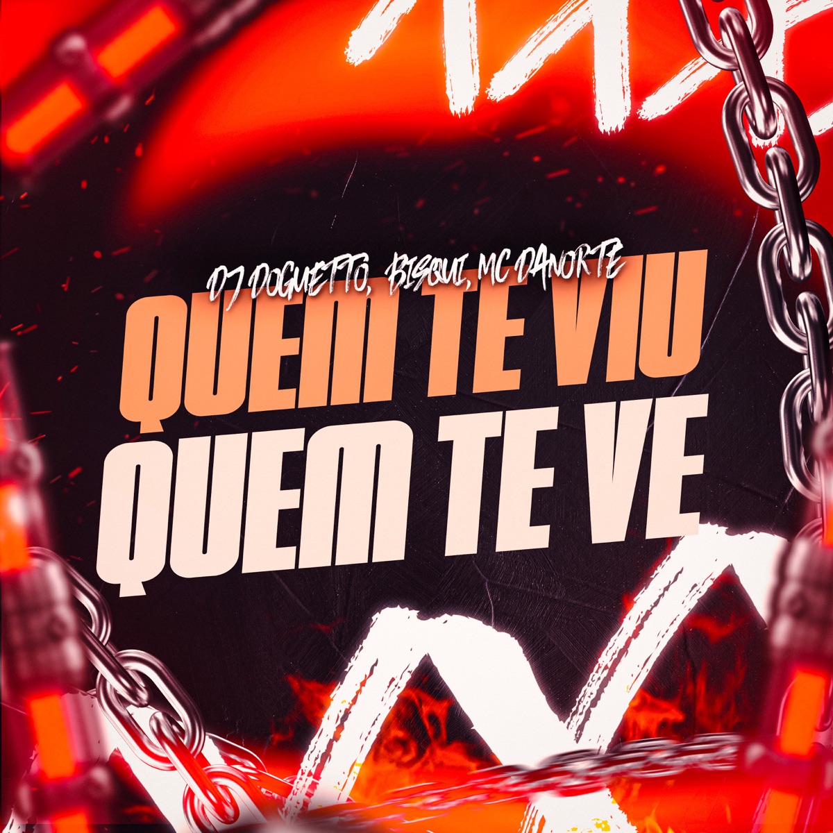 Quem Te Viu Quem Te Vê - Single by DJ Doguetto, Bisqui & Mc Danorte album cover