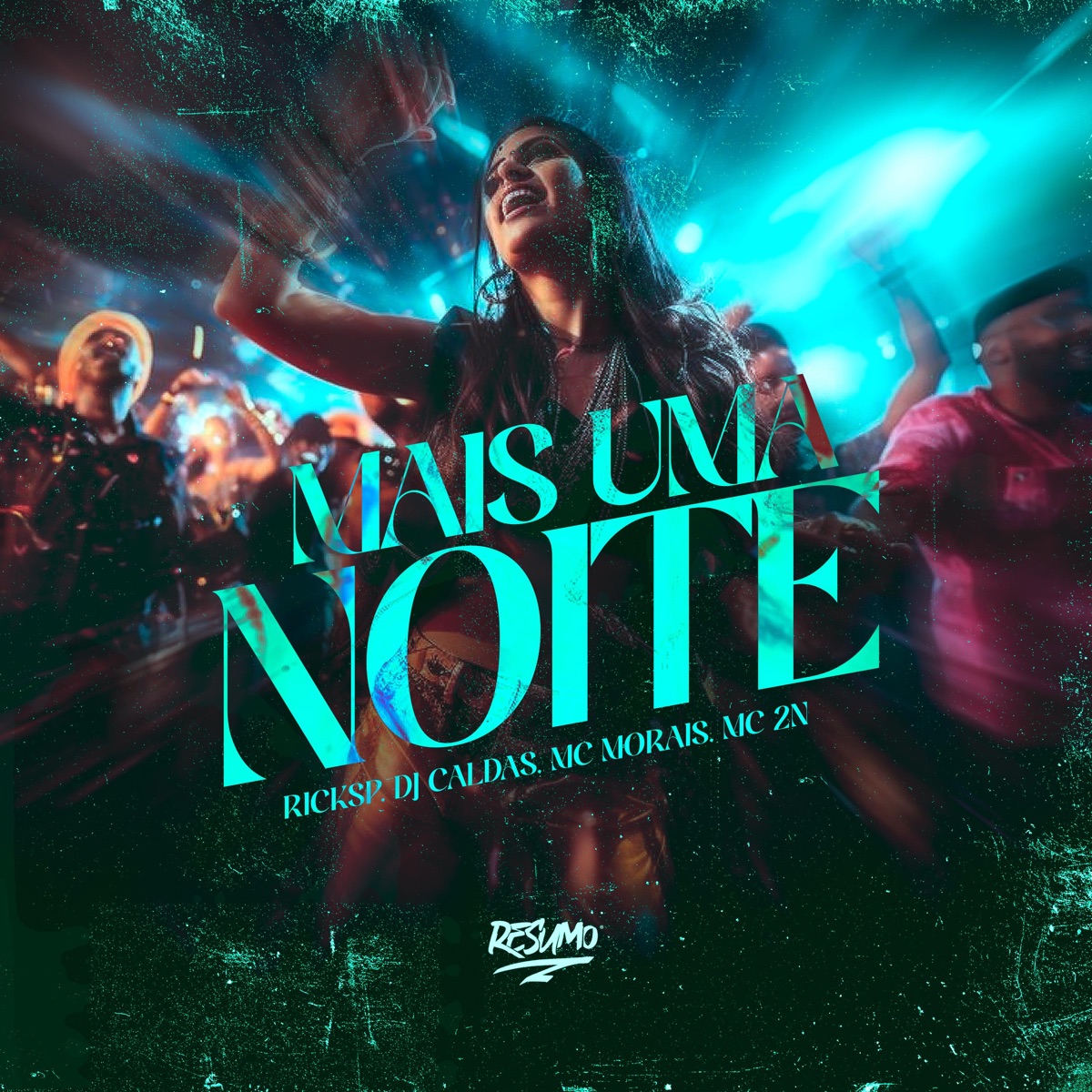 Mais Uma Noite - Single by ricksp, DJ Caldas, Mc Morais & MC 2N album cover