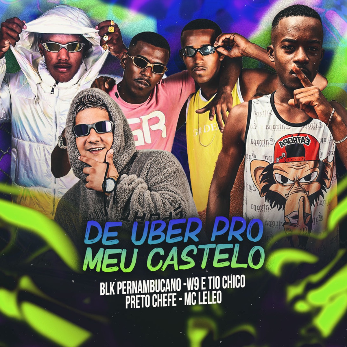 De Uber pro Meu Castelo (feat. Mc Leleo & PRETO CHEFE) - Single by Blk Pernambucano, W-9 & Tio Chico album cover