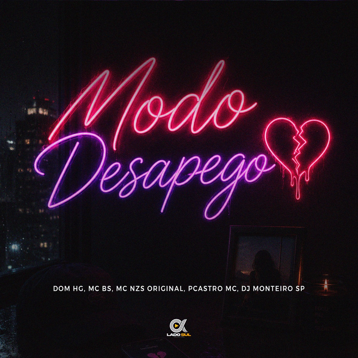 Modo Desapego (feat. Mc NZS) - Single by Dom HG, MC BS & Pcastro Mc album cover