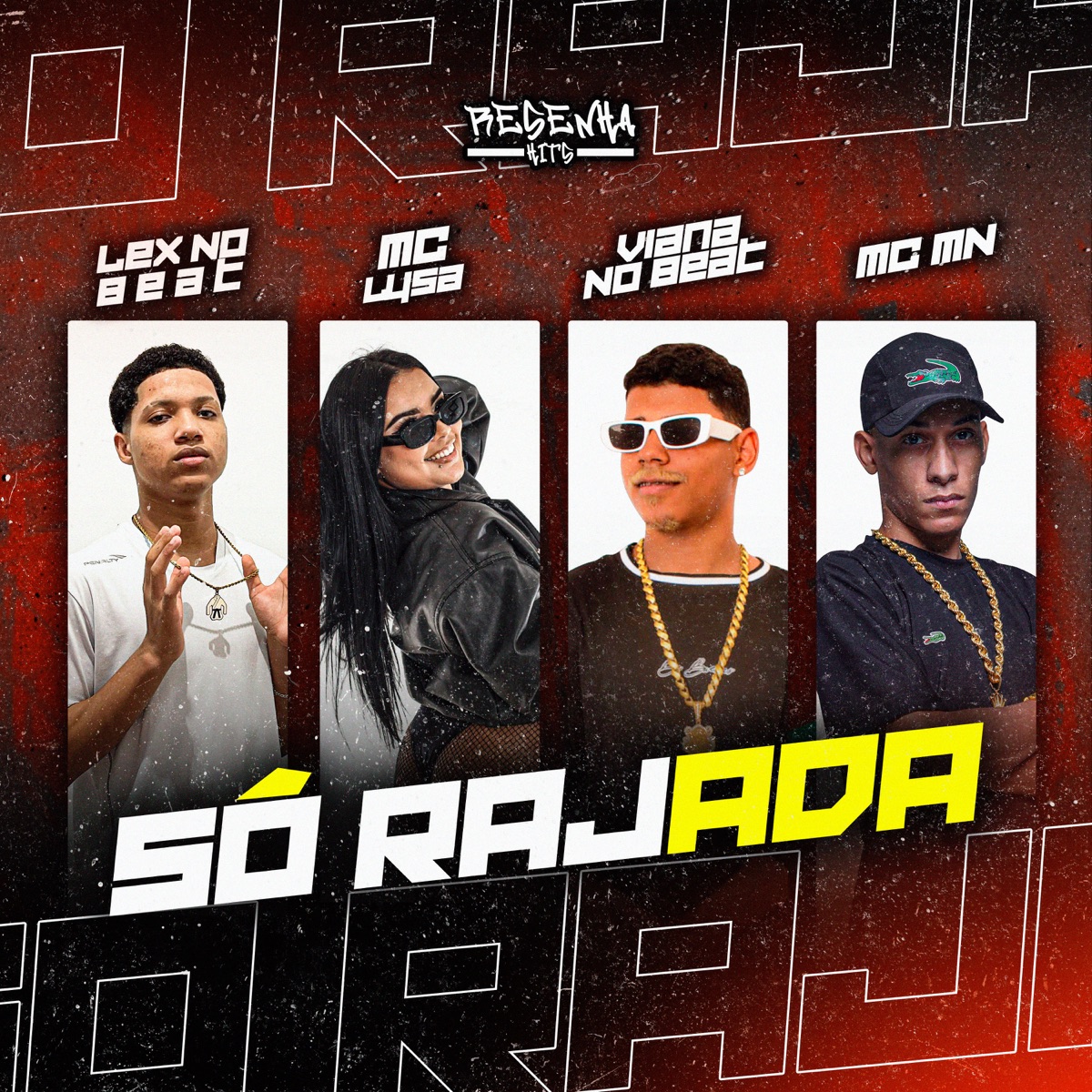 Só Rajada [Remix Arrochadeira] [feat. Mc Lysa & MC MN] - Single by Lex No Beat & Viana No Beat album cover