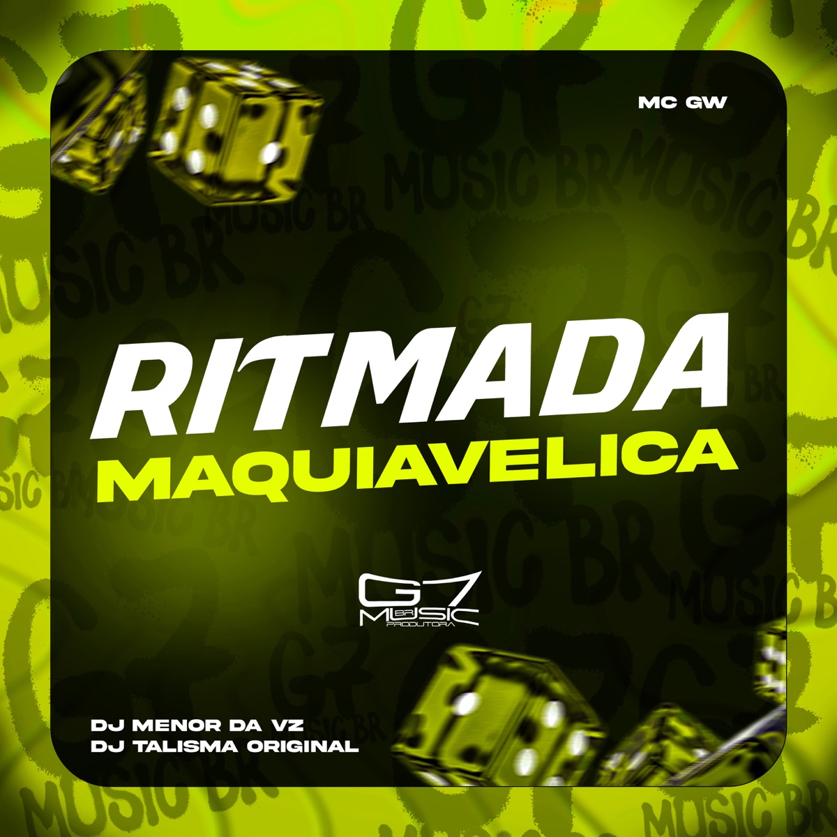 Ritmada Maquiavélica - Single by MC GW, DJ MENOR DA VZ & Dj Talismã Original album cover