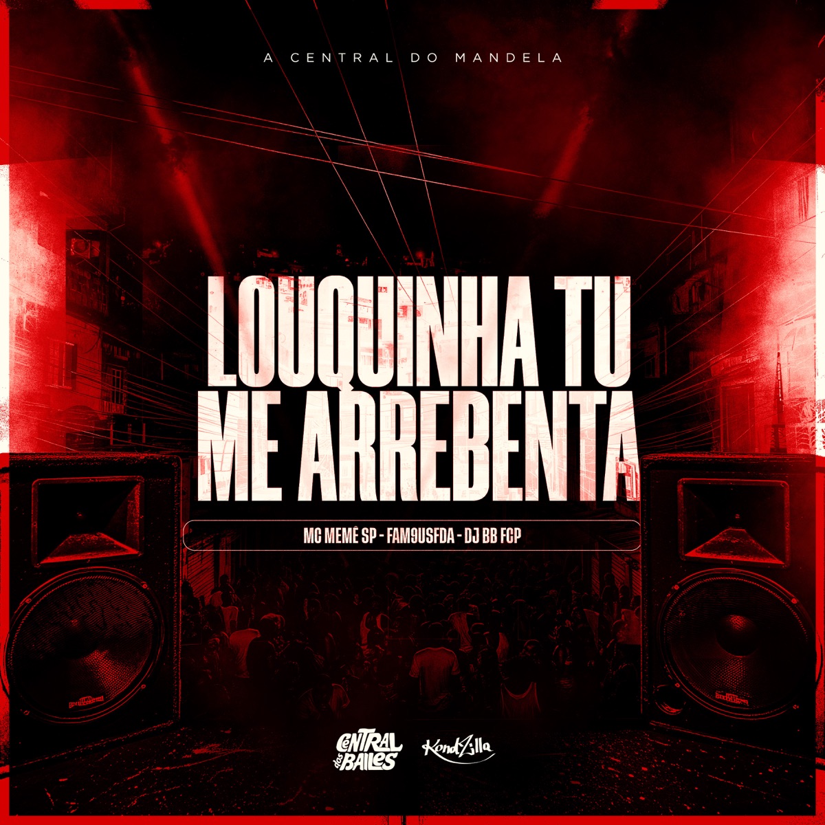 Louquinha Tu Me Arrebenta - Single by MC Memê SP, Fam9usFDA & DJ BB FCP album cover