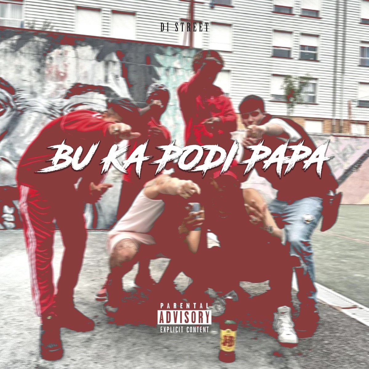 Bu Ka Podi Papa - Single by Di Street album cover