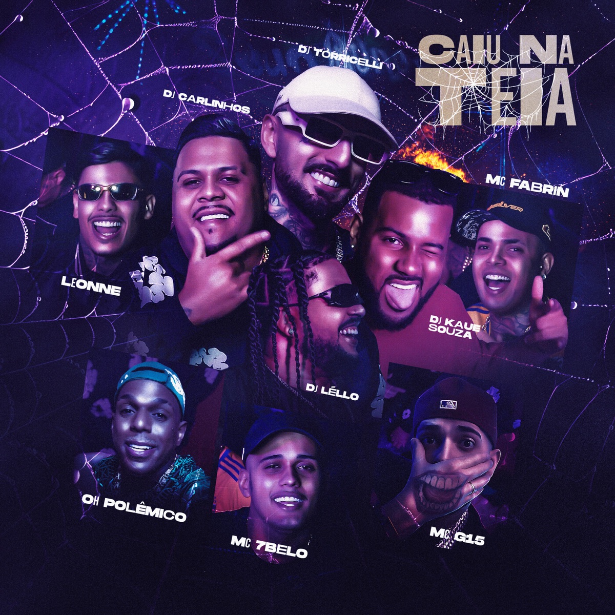 Caiu na Teia (feat. MC Fabrin, MC 7 Belo, DJ Lello, DJ KAUE SOUZA & MC G15) - Single by Leonne, Oh Polêmico, DJ Torricelli & Dj Carlinhos album cover