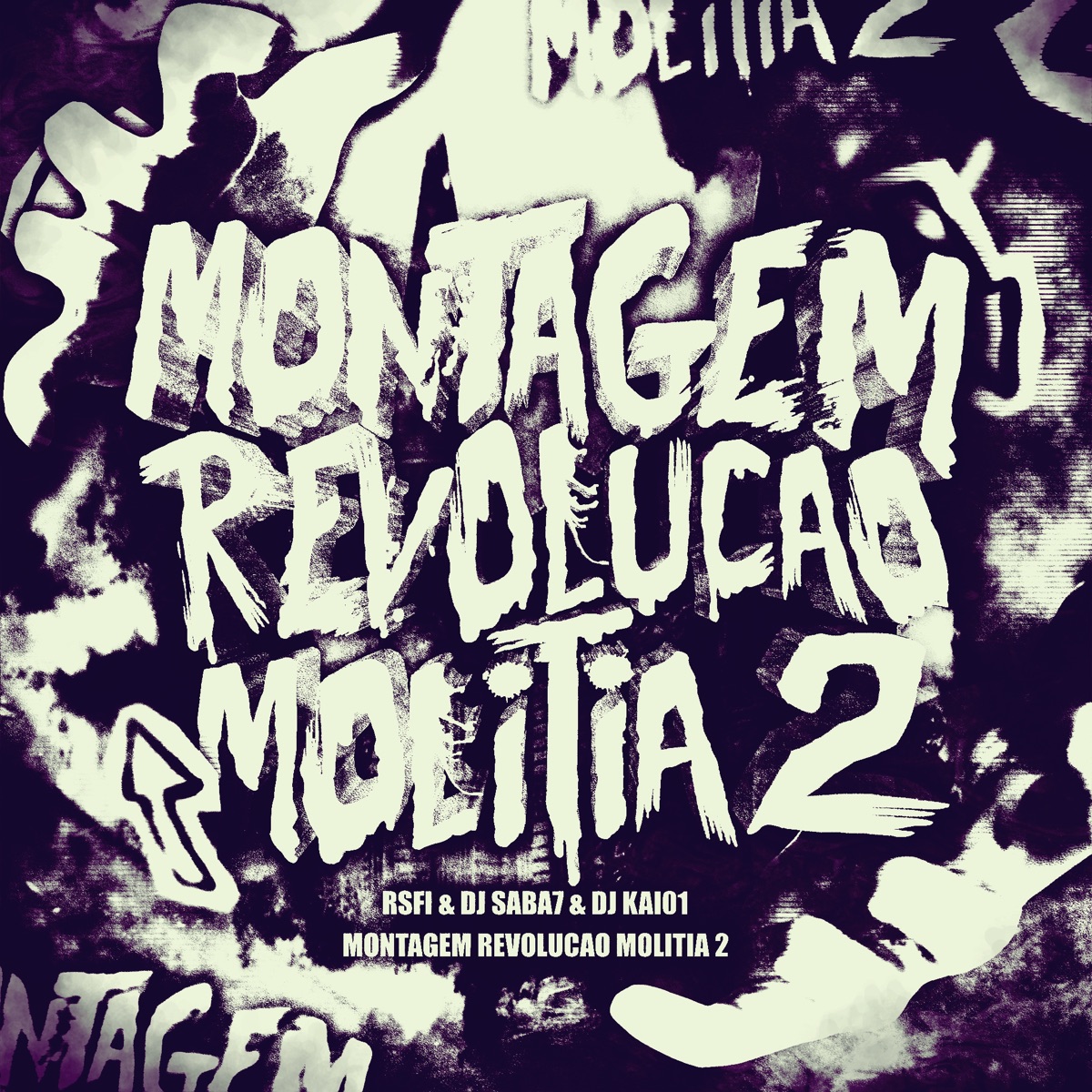 MONTAGEM REVOLUCAO MOLITIA 2 - EP by DJ Saba 7, RSFI & DJ Kai 01 album cover
