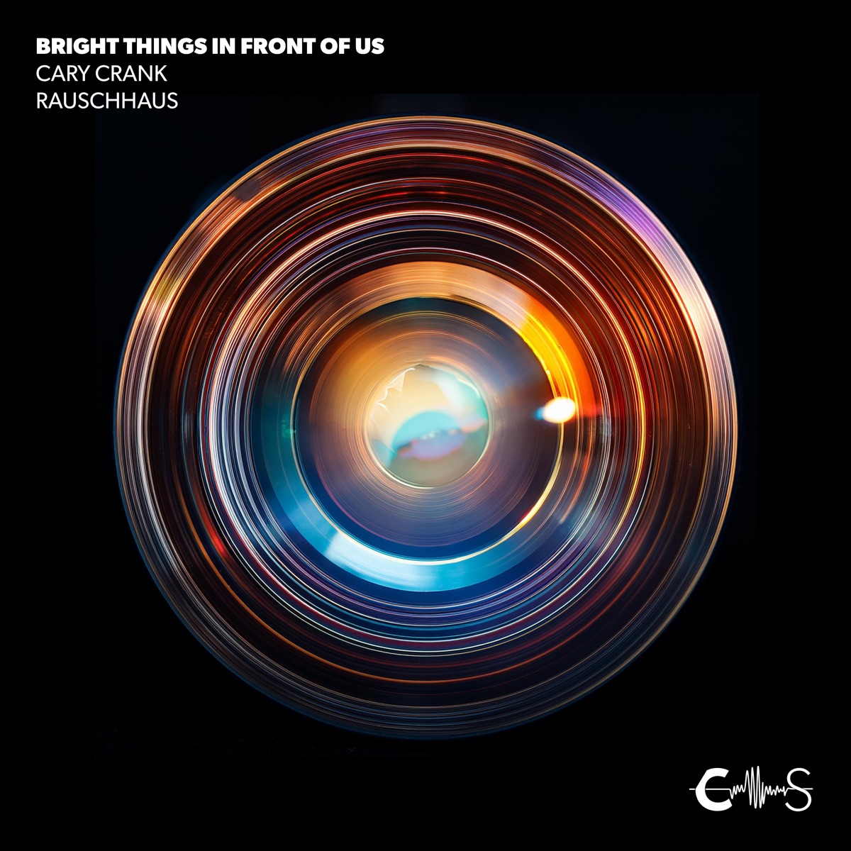 Bright Things in Front of Us (Extended Mix) - Single by Cary Crank & Rauschhaus album cover