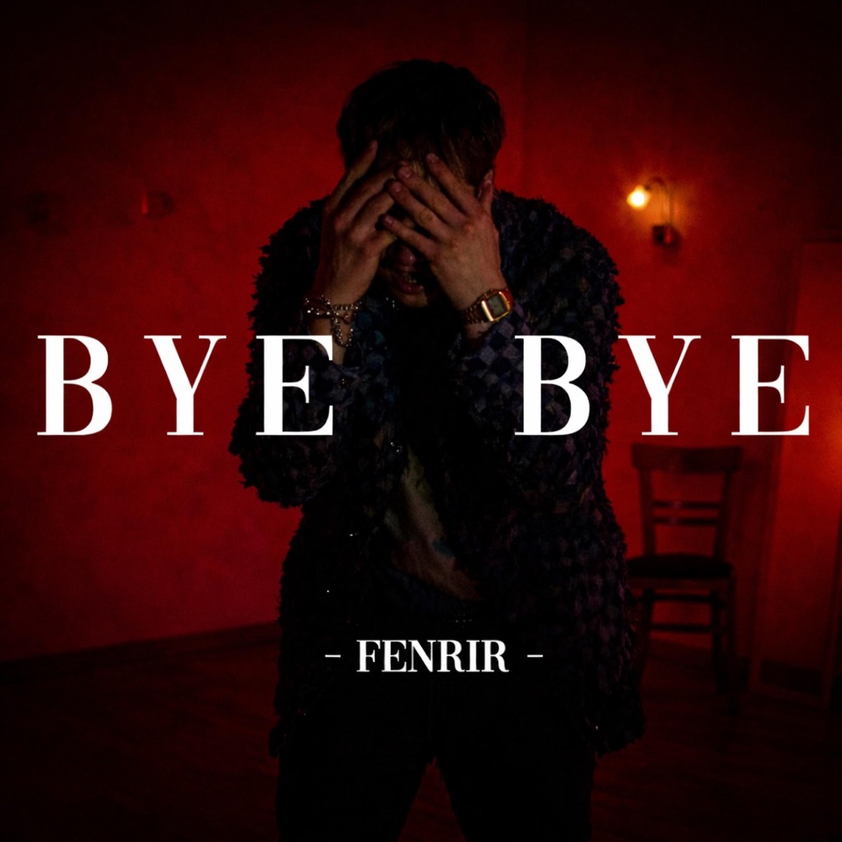 BYE BYE - Single by Fenrir album cover