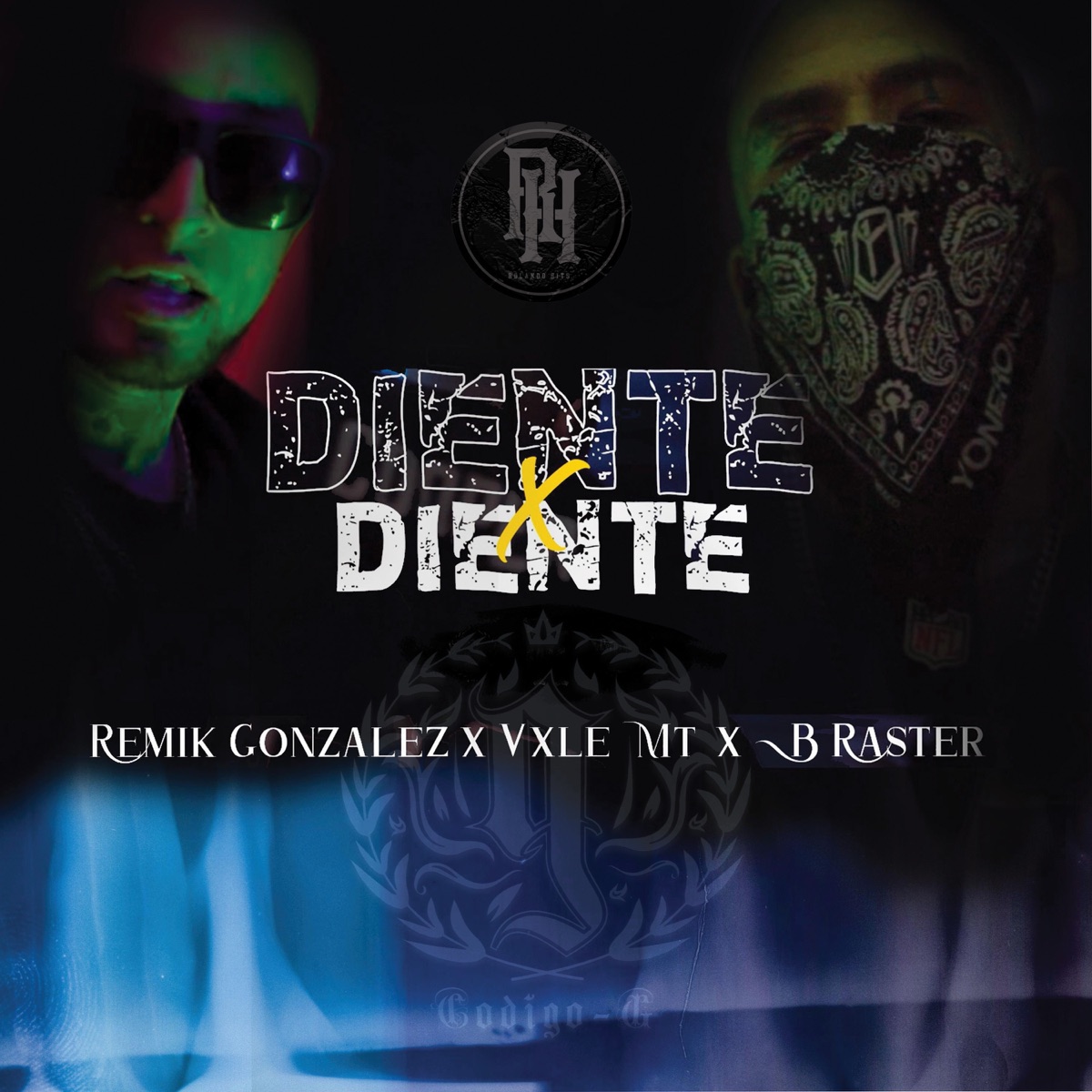 Diente X Diente - Single by Remik Gonzalez, B-Raster & Vxle Mt album cover