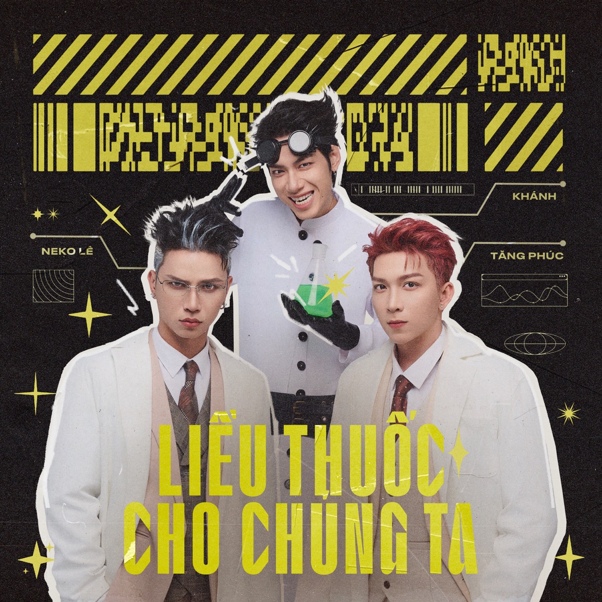 Liều Thuốc Cho Chúng Ta (feat. Tăng Phúc & Khánh) - Single by Neko Lê album cover