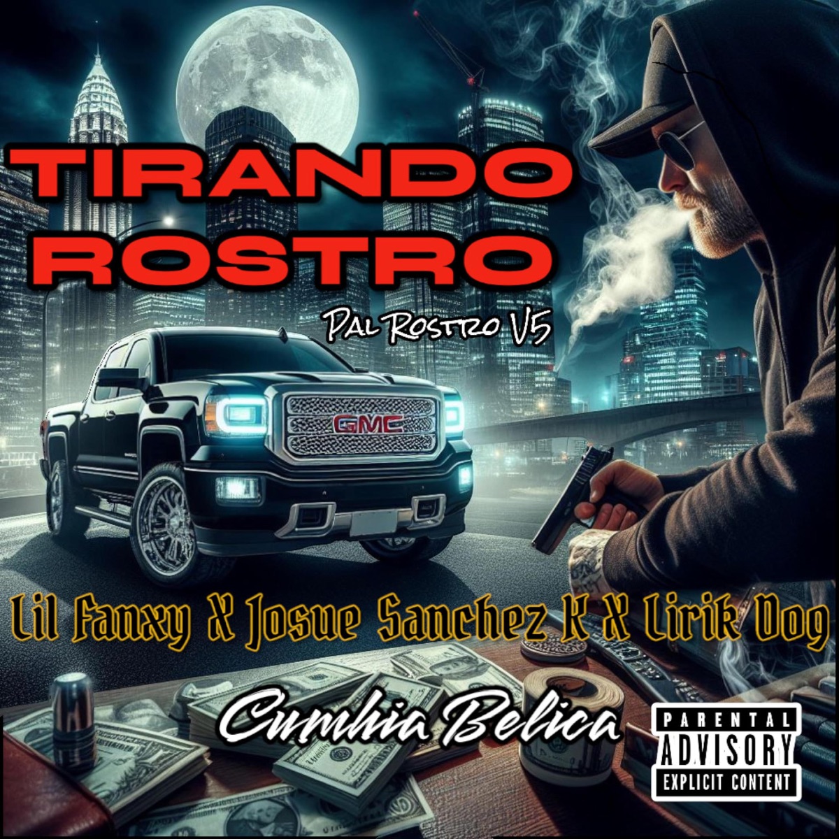 TIRANDO ROSTRO (Pal Rostro v5) [Cumbia Belica] [feat. Lirik Dog Oficial & Josué Sánchez K] - Single by Lil Fanxy album cover