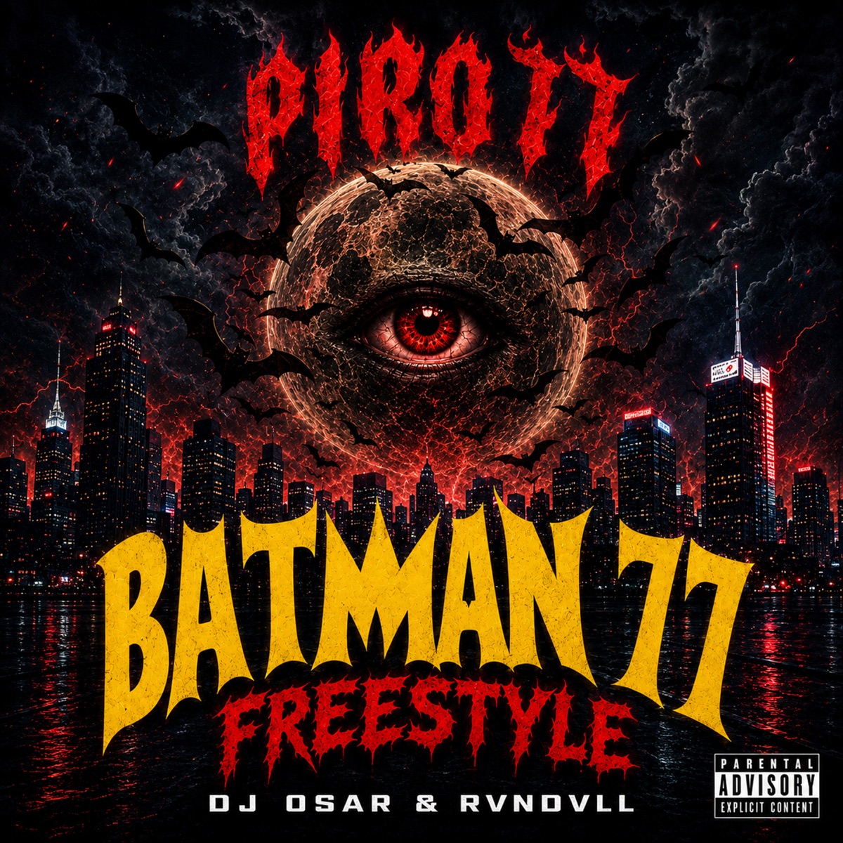 Batman Freestyle 77 - Single by Piro 77, Dj Osar & RVNDVLL album cover