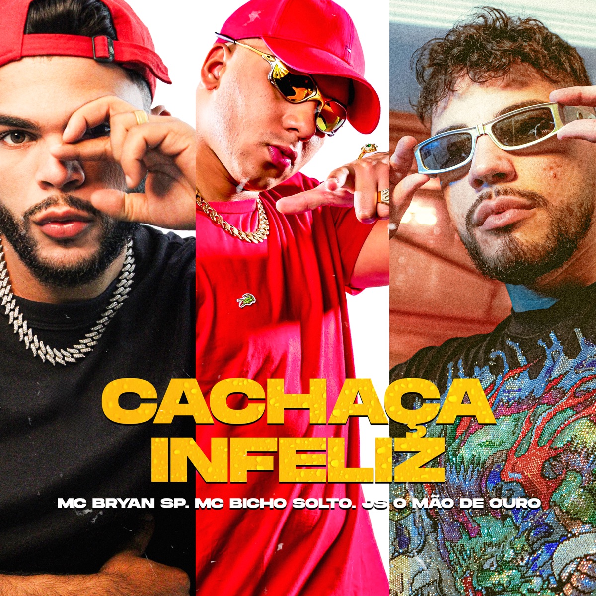 Cachaça Infeliz - Single by js o mão de ouro, MC Bryan SP & MC Bicho Solto album cover