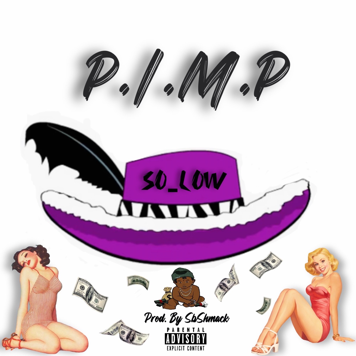 P.I.M.P - Single by So-Low album cover