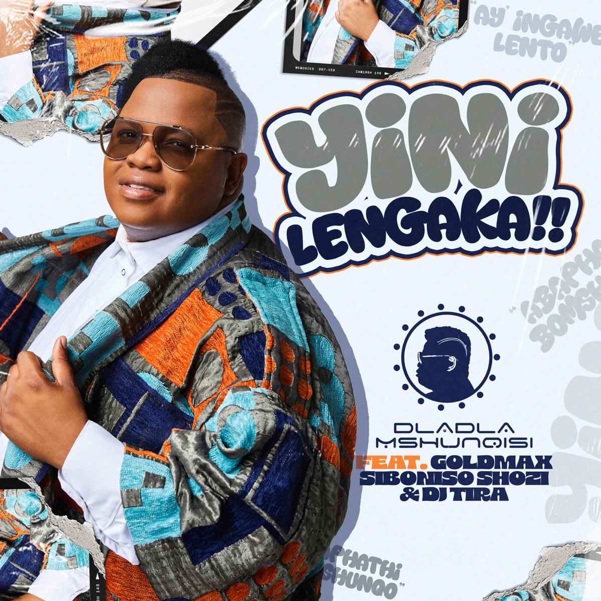 Yini Lengaka (feat. GoldMax, Siboniso Shozi & DJ Tira) - Single by Dladla Mshunqisi album cover